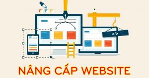Nâng cấp website là yêu cầu cơ bản với từng trang web