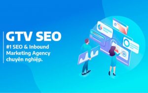 dịch vụ SEO uy tín GTV SEO