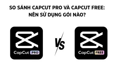 so sánh capcut pro và capcut free