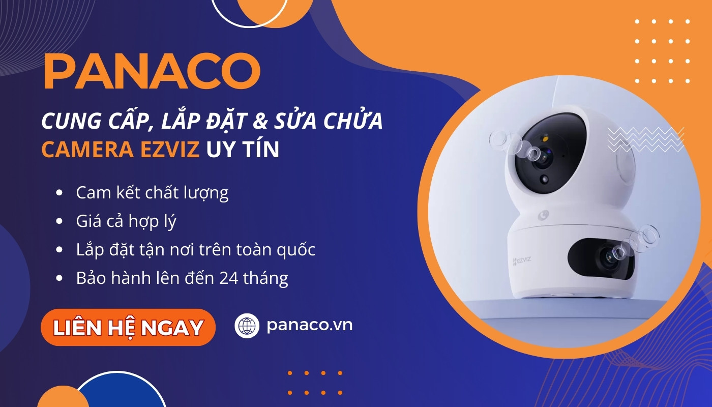 PANACO – Địa chỉ mua camera Ezviz chính hãng